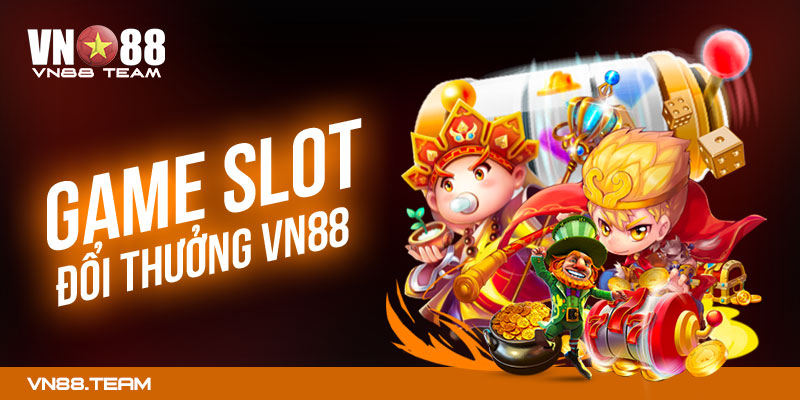 Top Game Slot Đổi Thưởng Uy Tín Nhất Năm 2022